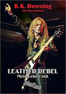 Leather Rebel - Mein Leben mit Judas Priest