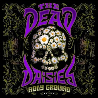 THE DEAD DAISIES - Holy Ground (Digi-CD)